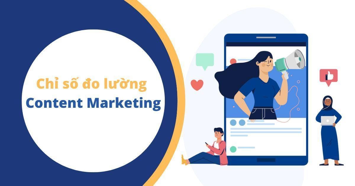 Đo lường hiệu quả content marketing